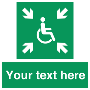 Custom sign safe condition evacuation temporary refuge